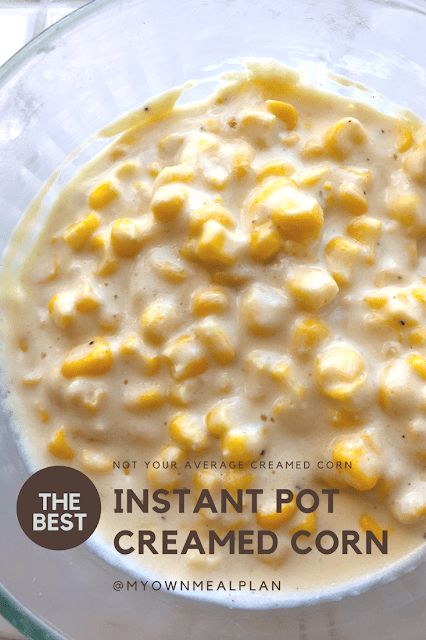 the best instant pot creamed corn recipe