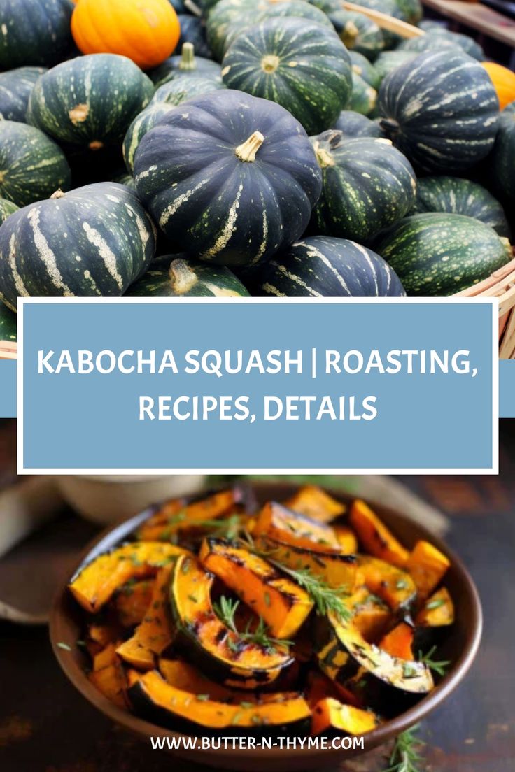 kabocha squash roasting, recipes, details and recipe for the fall season