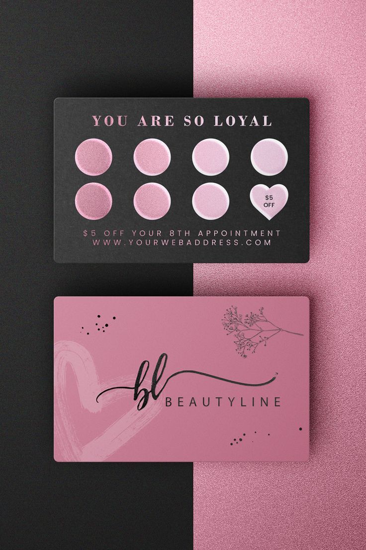 two business cards with the words you are so loyal on them, one in pink and one in black