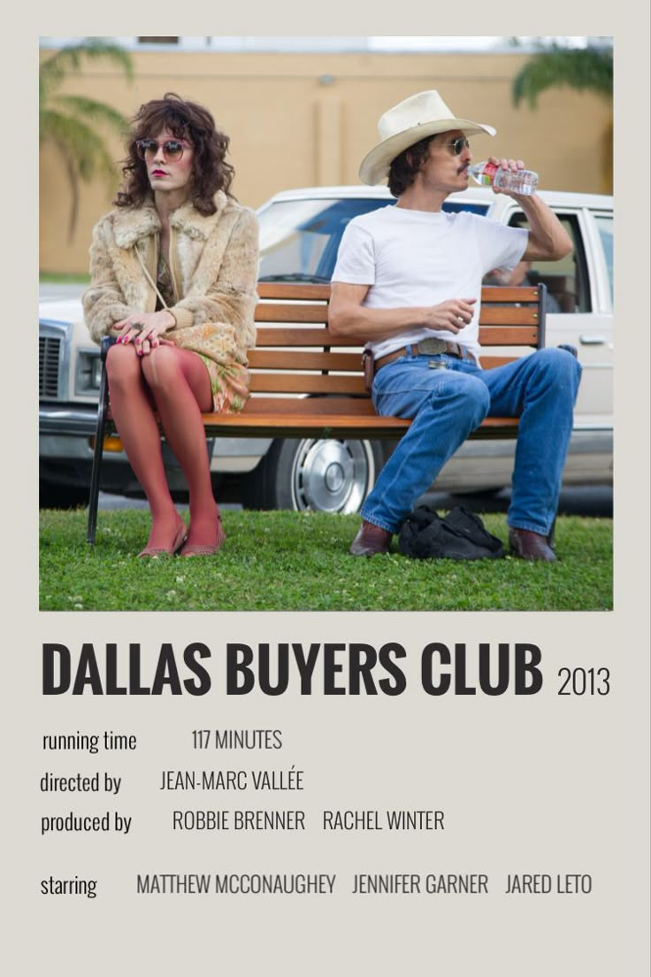 the poster for dallas buyers club 2013 shows two people sitting on a bench and drinking