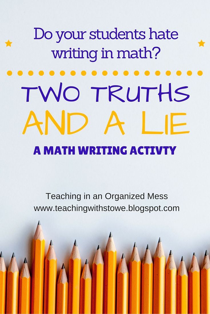 a poster with pencils on it that says do your students hate writing in math? two truths and a lie