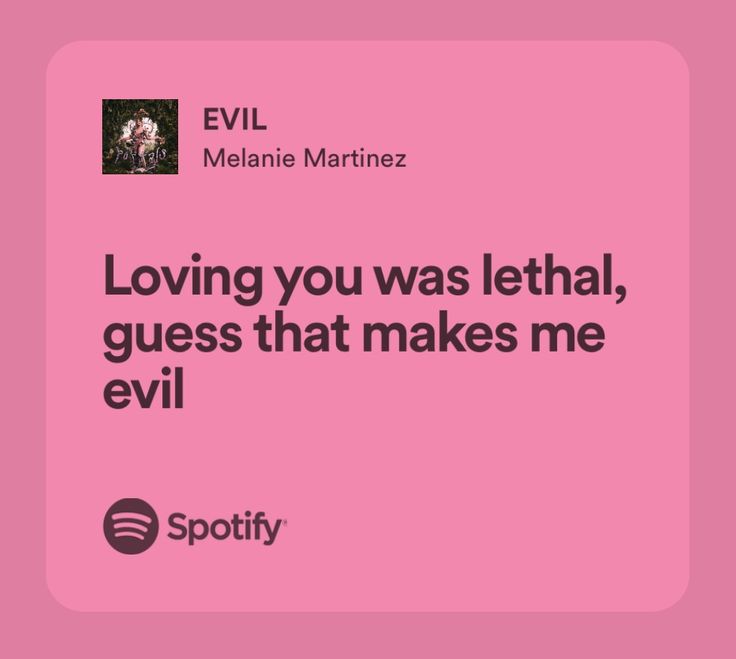 a pink square with the words loving you was leftal, guess that makes me evil