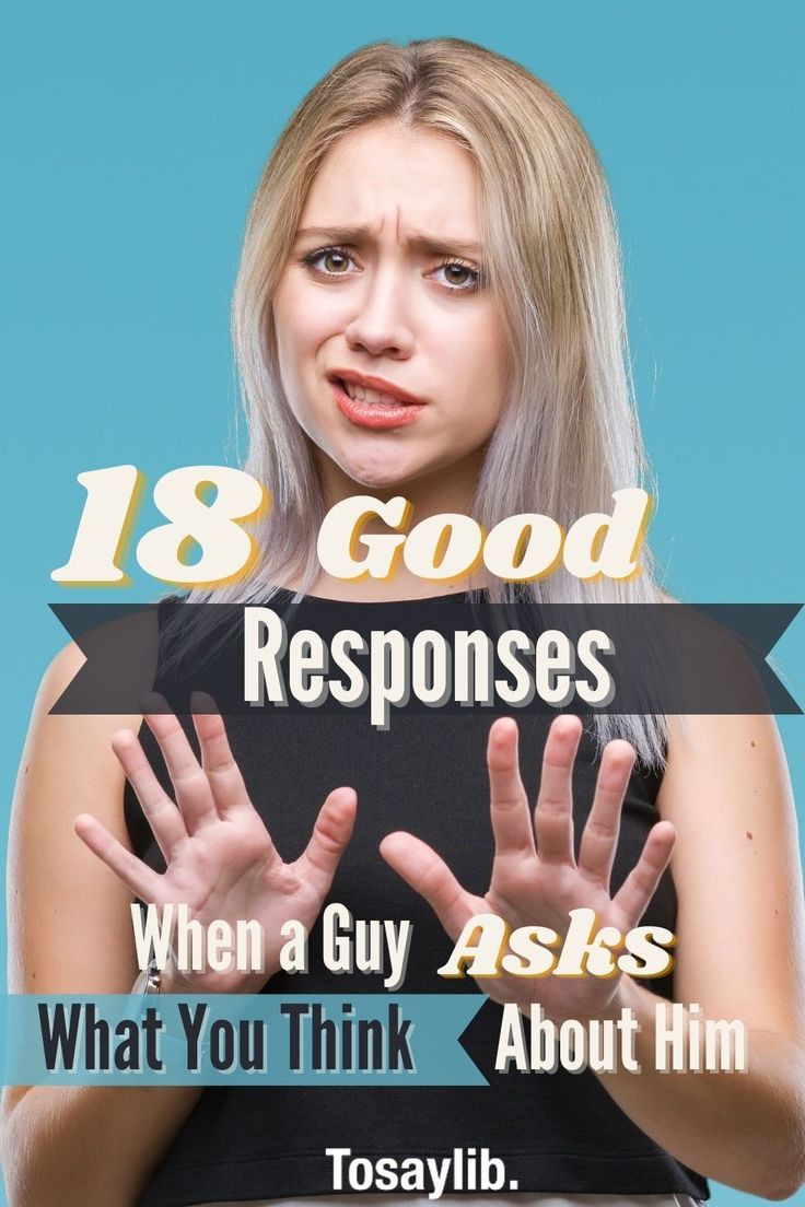 When a guy asks you what you think about him, it’s usually because he thinks your impression holds weight. When deciding what to say, be sure to pay attention to how it will make him feel. How Guys Think, Witty Responses To Guys, How To Tell A Guy You Miss Him Over Text, What Do I Like About Him, What Do You Think Of Me, What To Do If A Guy Doesnt Text You Back, What Does It Mean When A Guy Ignores You, Asking A Guy Out, When A Guy Says He Doesn’t Want A Relationship