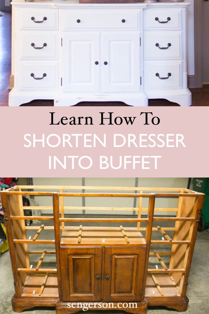 an old dresser with the words learn how to shorten dresser into buffets