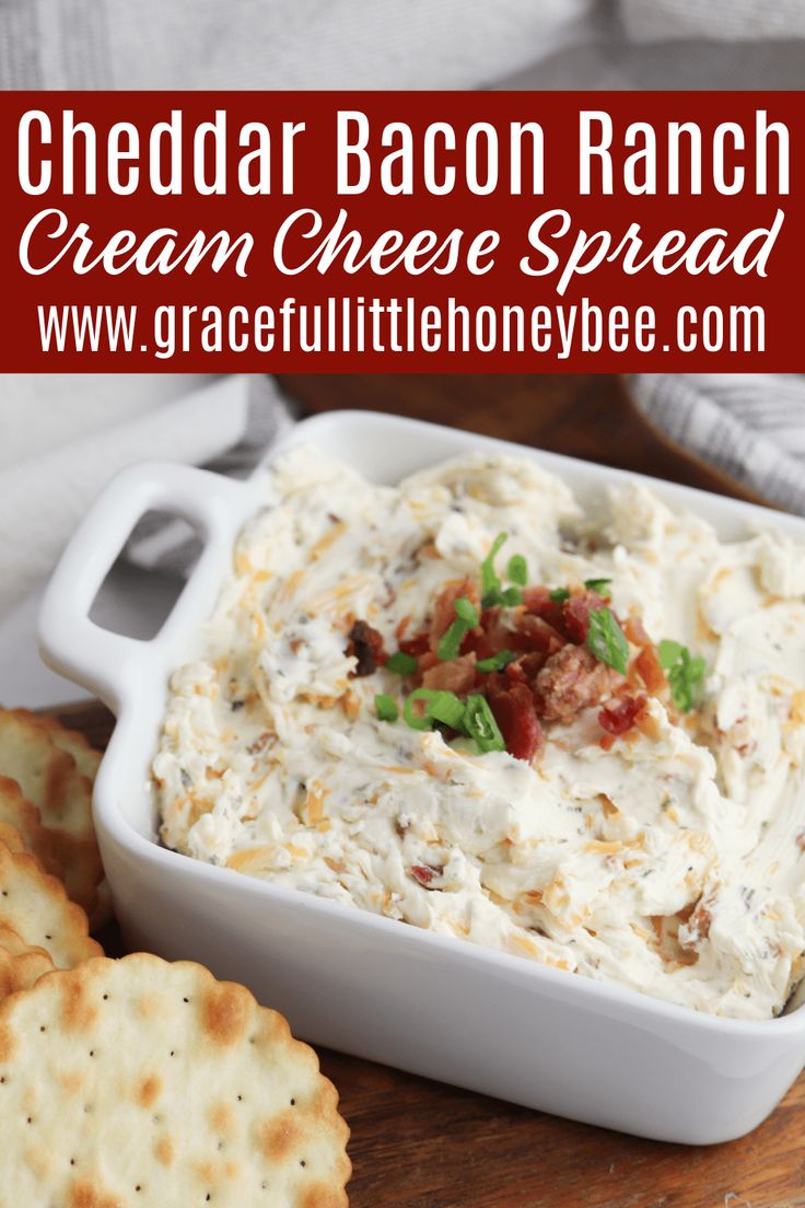 this cheesy bacon ranch cream cheese spread is the perfect appetizer for any party