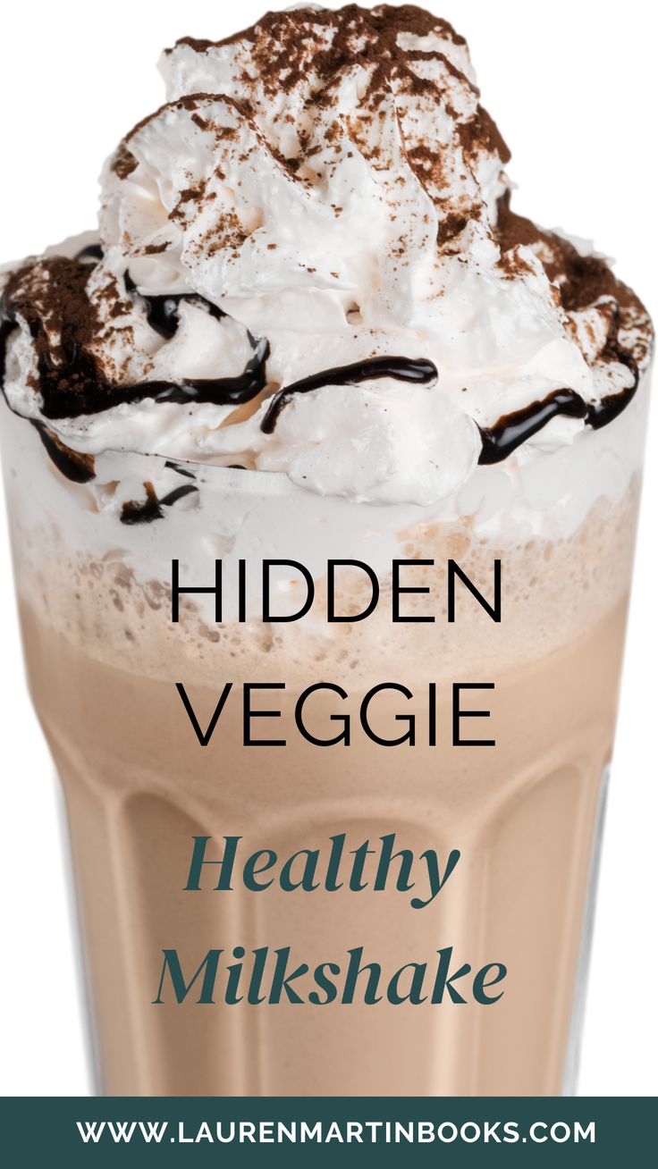 the hidden veggie healthy milkshake is made with chocolate and whipped cream