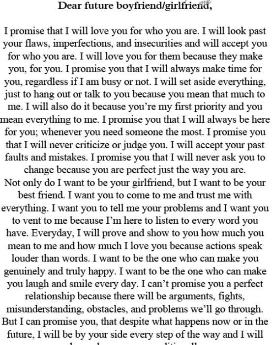 a poem written in black and white with the words dear future boyfriend, i will love you