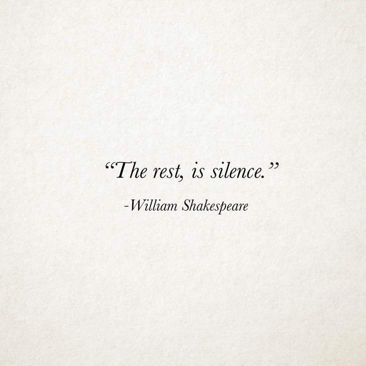 the rest is silentce william shakespeare quote on white paper with black ink and handwritten lettering