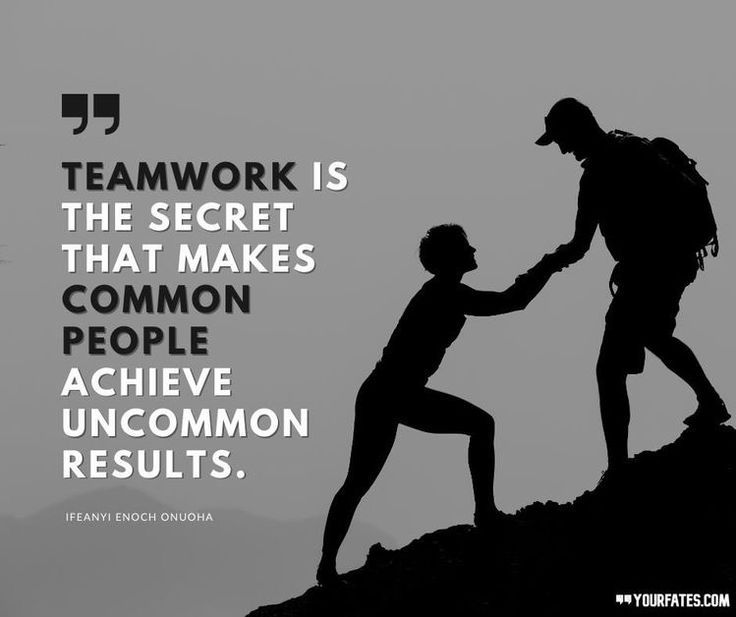 two people are helping each other to climb up a hill with the words teamwork is the secret that makes common people achieve uncommon results