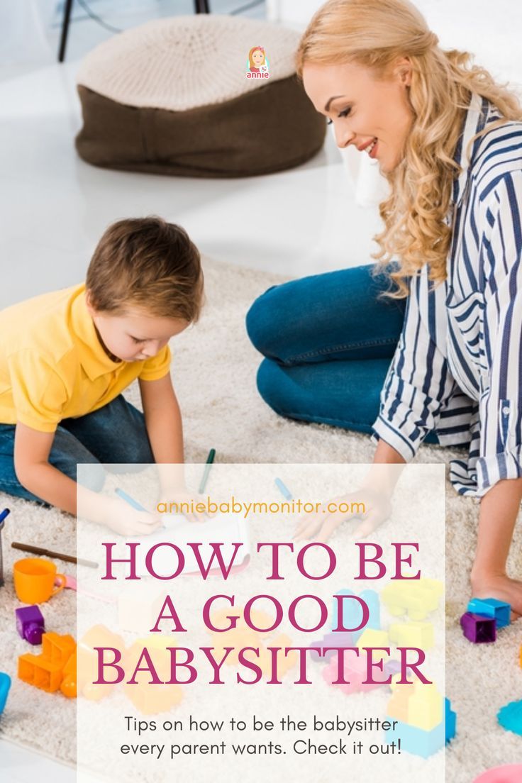 a mother and her child playing with toys on the floor in their living room text reads, how to be a good babysitter tips on how to be the babysitter every parent wants check out