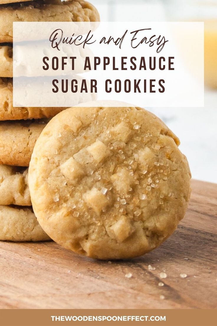 three cookies stacked on top of each other with text overlay reading quick and easy soft appleauce sugar cookies