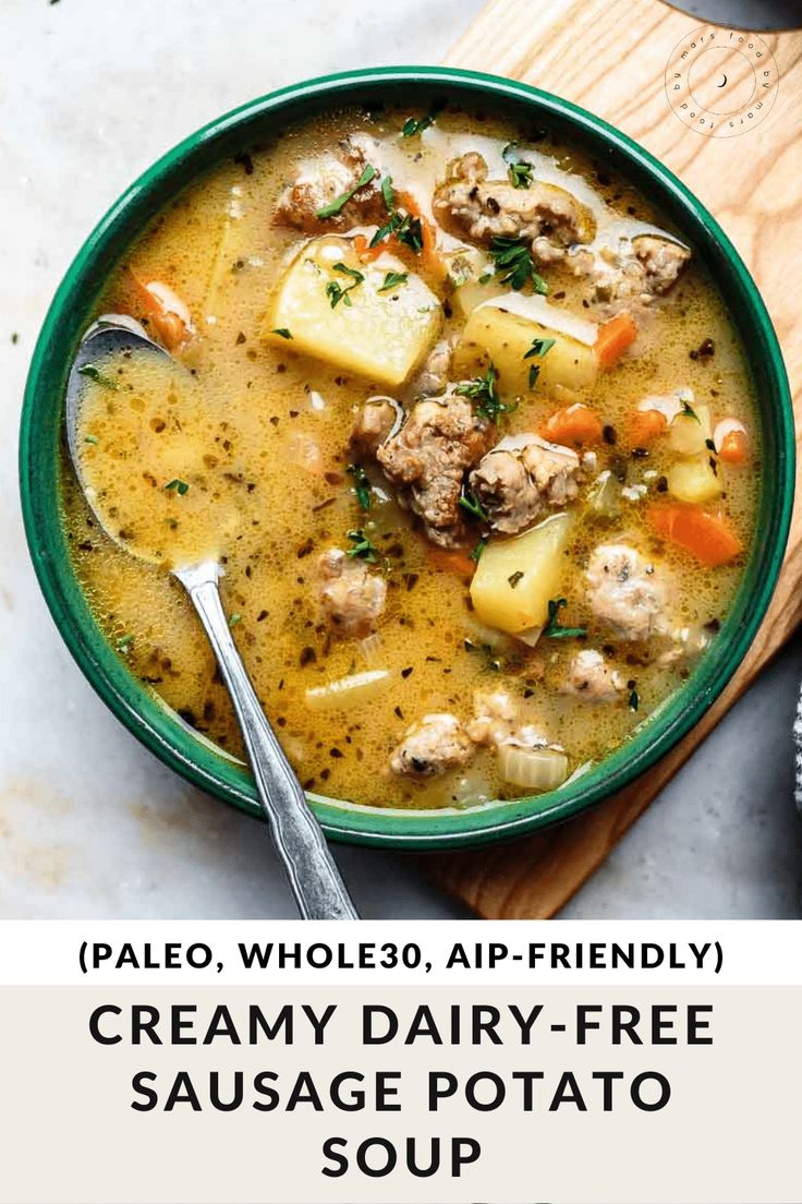 a bowl of creamy dairy - free sausage potato soup