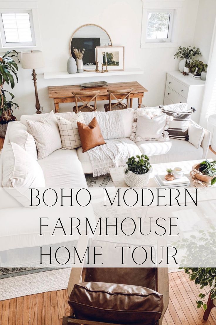 the boho modern farmhouse house home tour