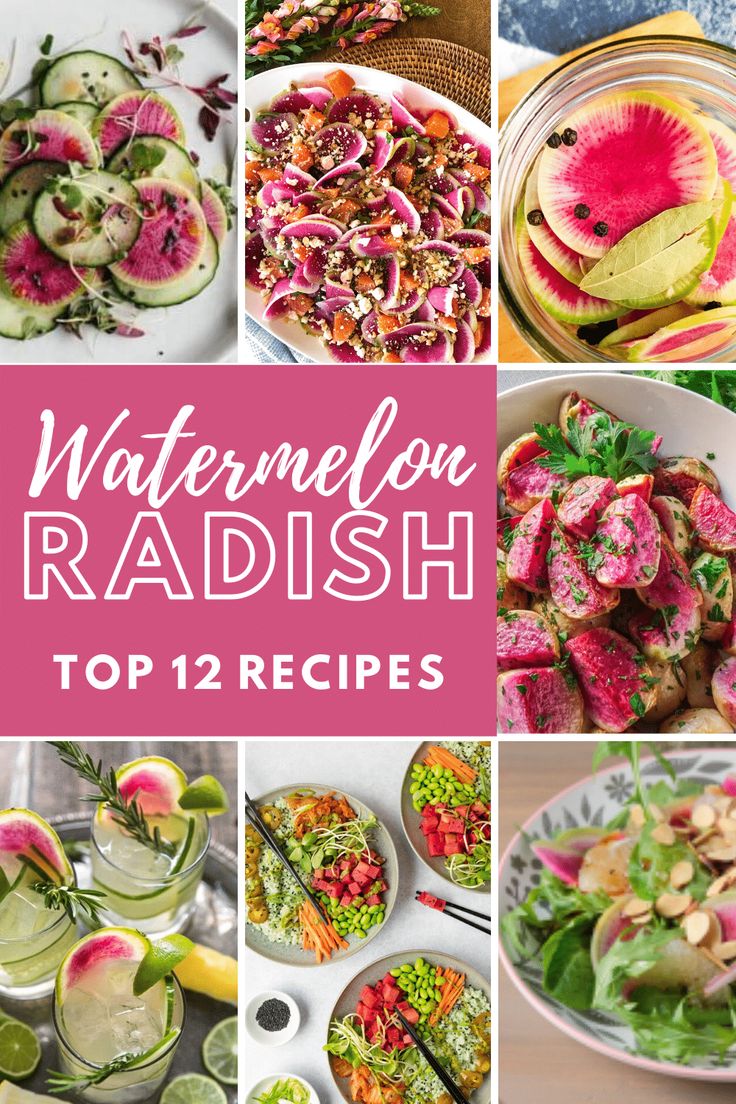 the cover of watermelon radish top 12 recipes, including salads and desserts