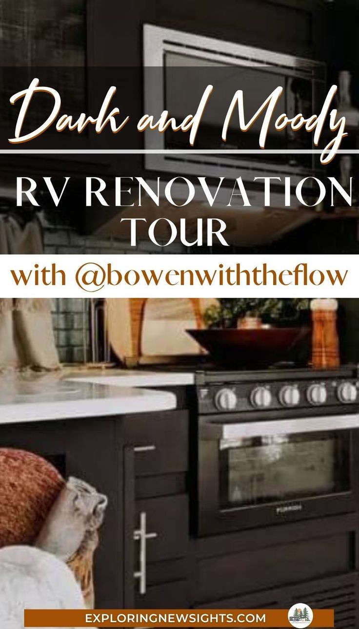 a kitchen with an oven, sink and microwave in the background text reads dark and moody rv renovation tour