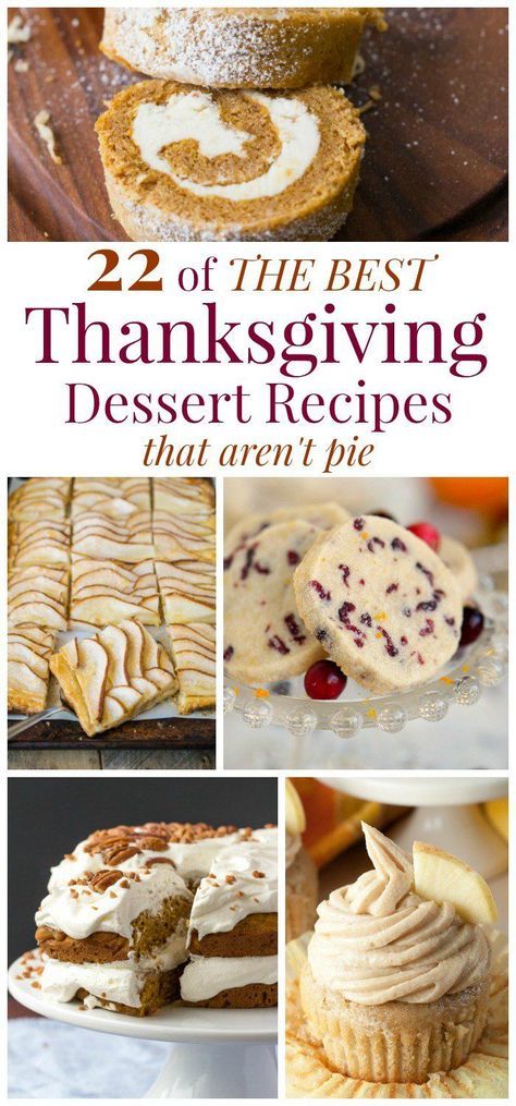 the best thanksgiving dessert recipes that aren't pie