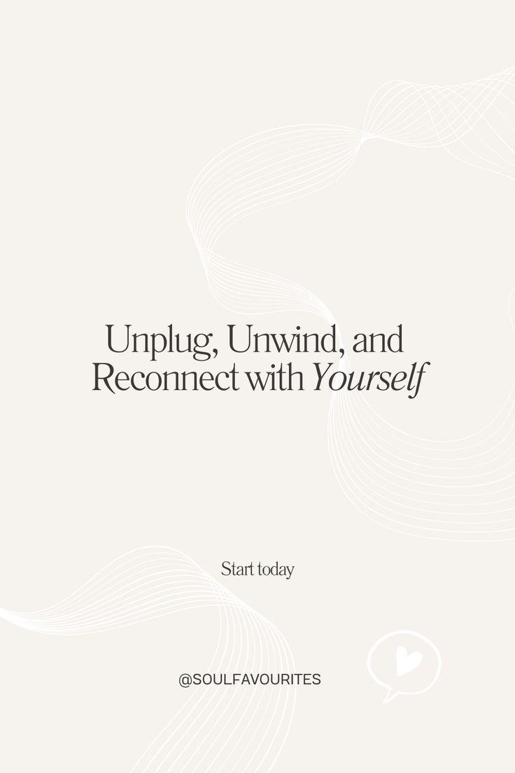 Disconnect From The World, Reconnect With Yourself, Digital Detox, 2025 Vision, Self Discovery, Your Soul, Self Care, The Magic, Vision Board