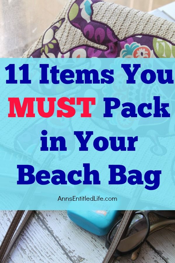 a beach bag with the title 11 items you must pack in your beach bag