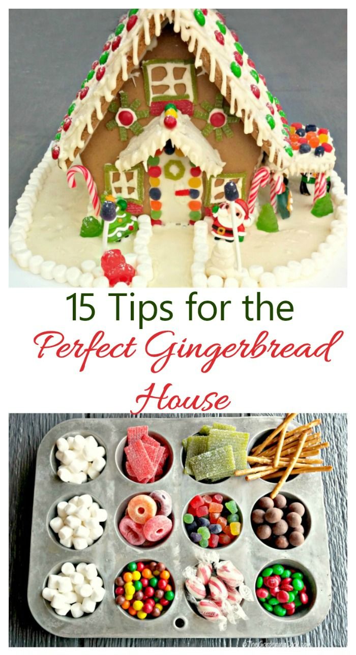 gingerbread house with the words 15 tips for the perfect gingerbread house