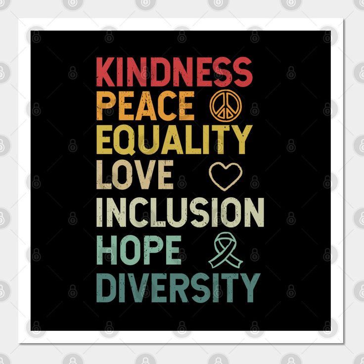 a poster with the words kindness, peace, love, inclusion and hope in different colors