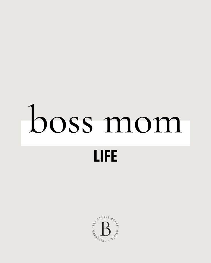 the words boss mom life are in black and white on a gray background, with an oval