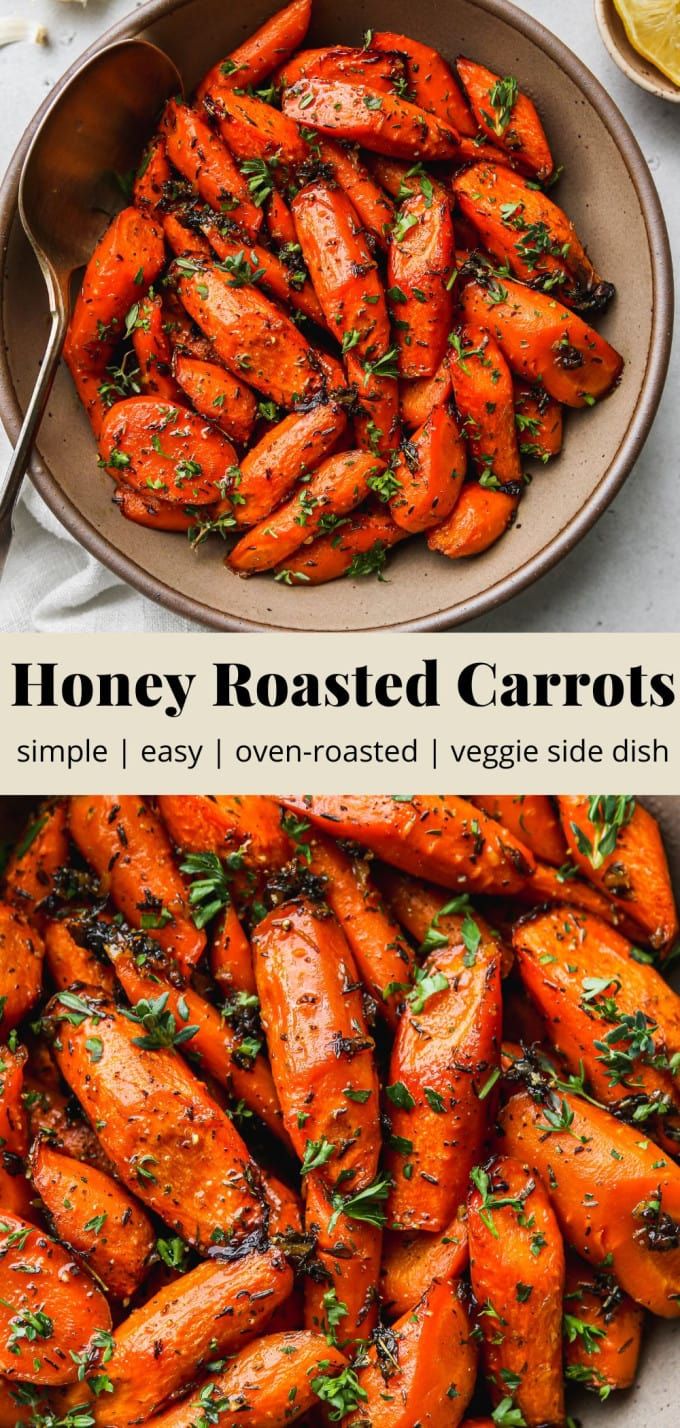 honey roasted carrots in a pan with herbs on top and the title above it