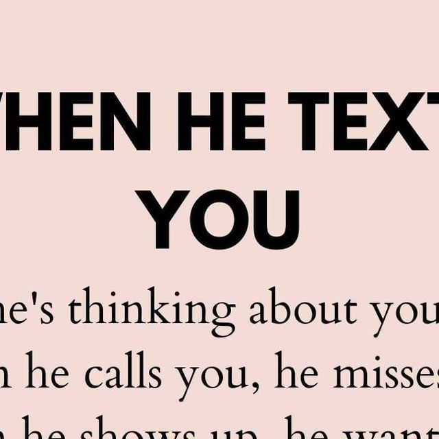 a pink background with the words when he texts you, she's thinking about your life then he calls you, he missed him and he shows up