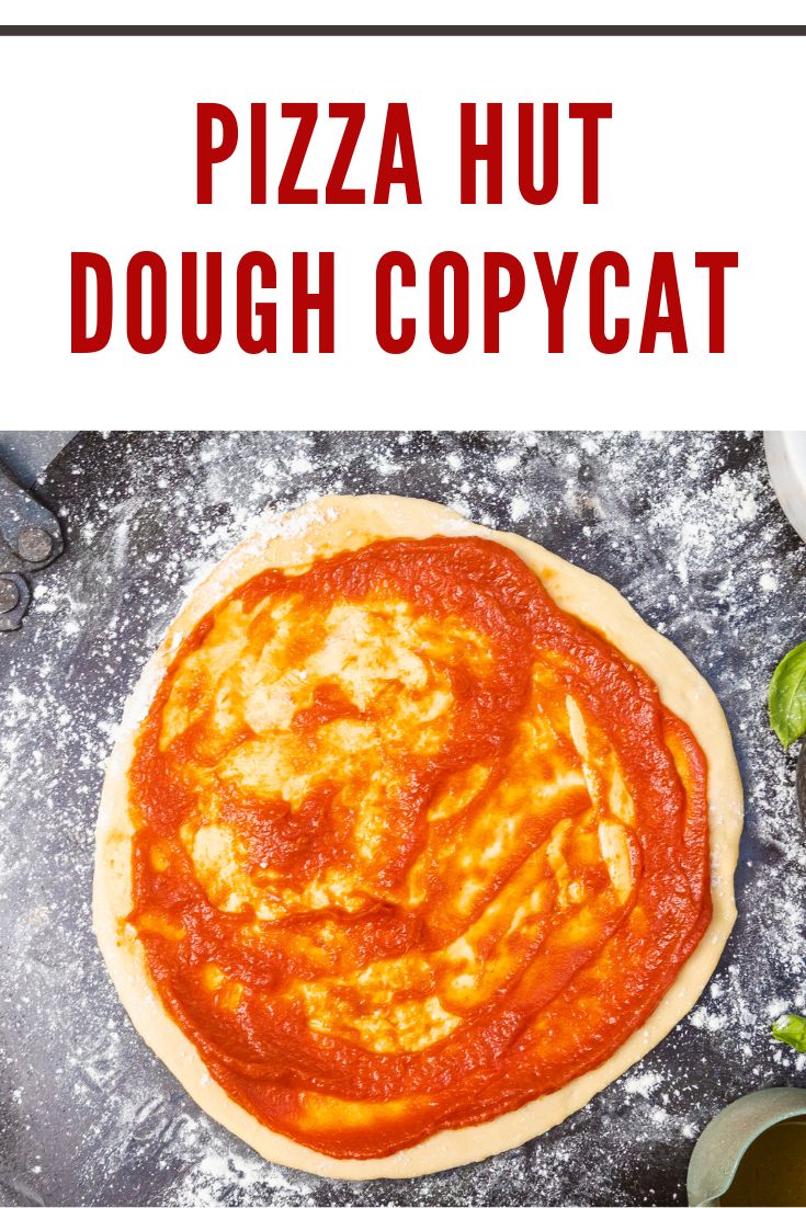 a pizza with sauce on top and the words pizza hut dough copycat above it