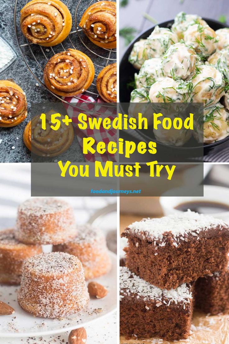 some desserts and pastries are shown with the words, 15 swedish food recipes you must try