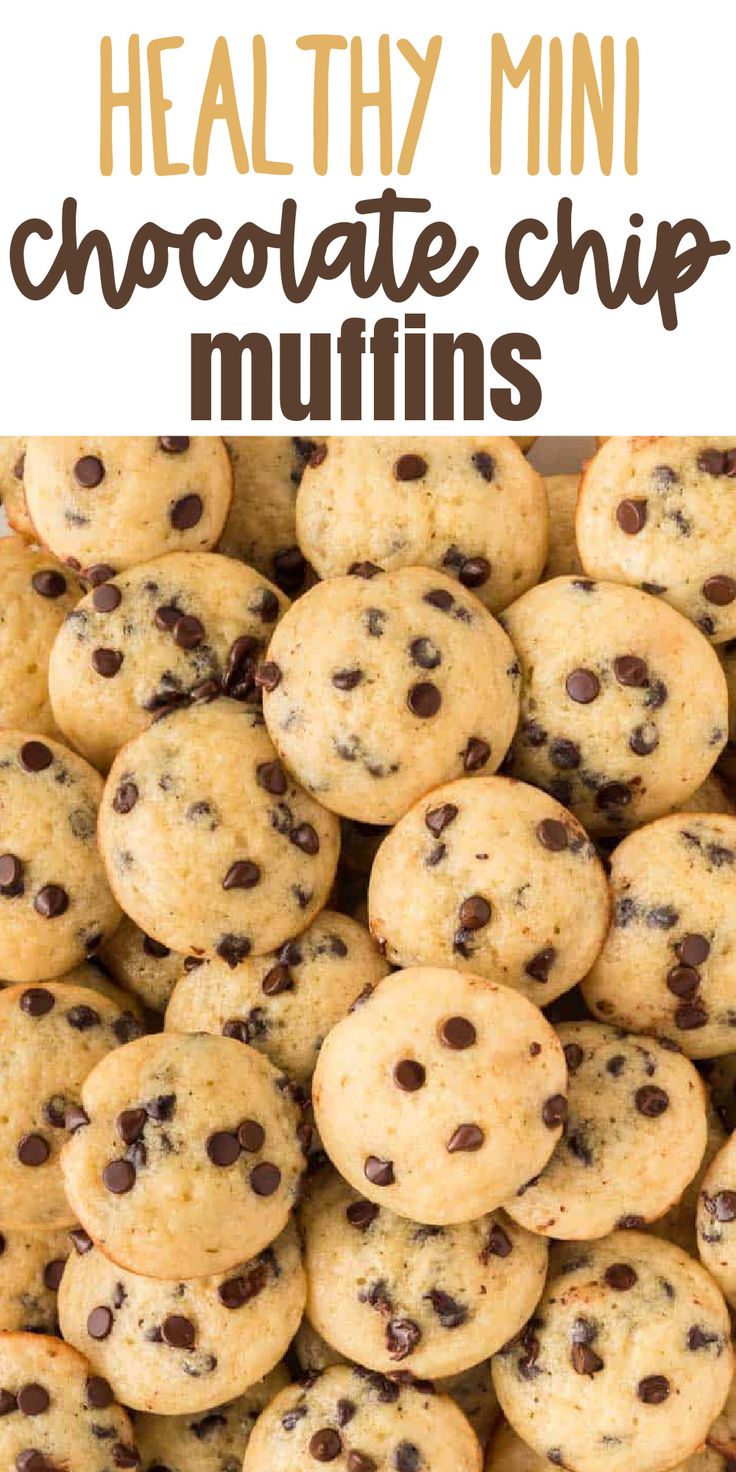 healthy mini chocolate chip muffins stacked on top of each other with text overlay