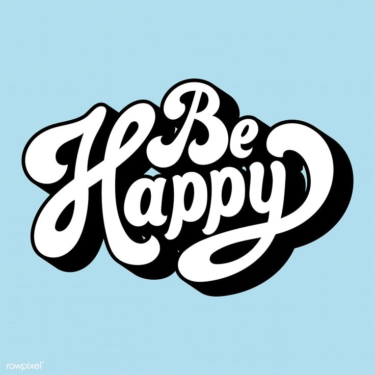 the words be happy are painted in black and white on a blue background, with an artistic