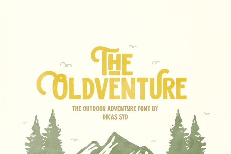 the old adventure font with trees and mountains