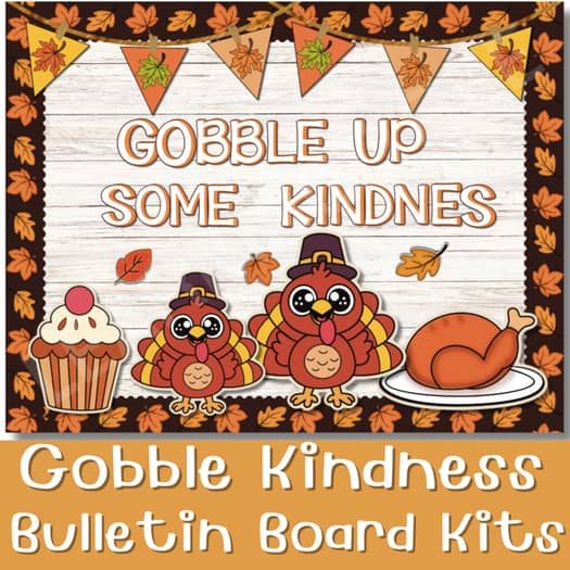 gobble up some kindness bulletin board kit with turkeys and cupcakes on it