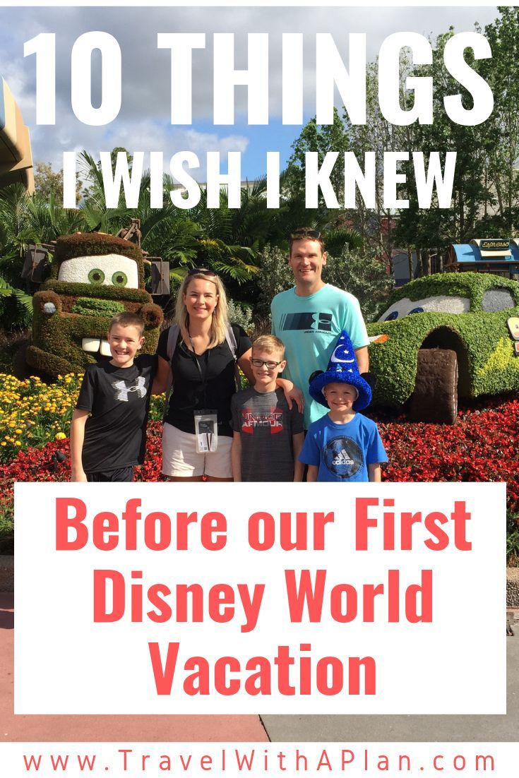 the disneyland world vacation with text overlay that reads 10 things to wish i knew before our first disney world vacation