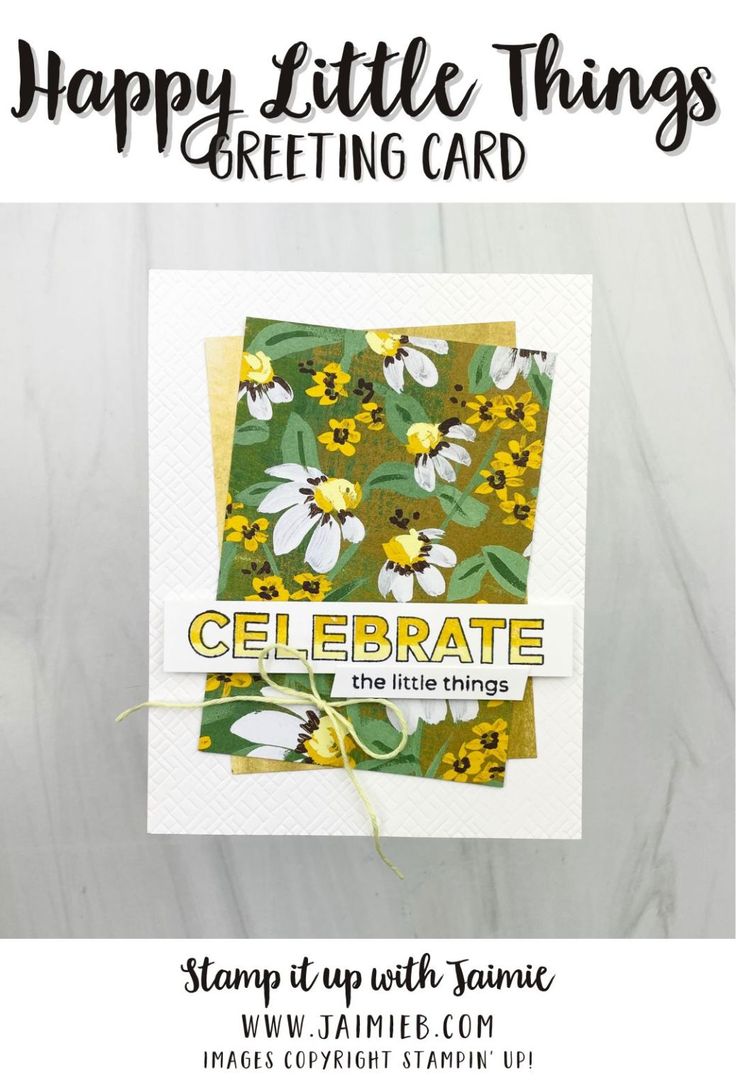 the happy little things greeting card is shown with text that reads, celebrate and flowers on it