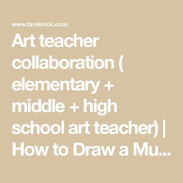 the words art teacher collaboration elementary middle and high school art teacher how to draw a mu