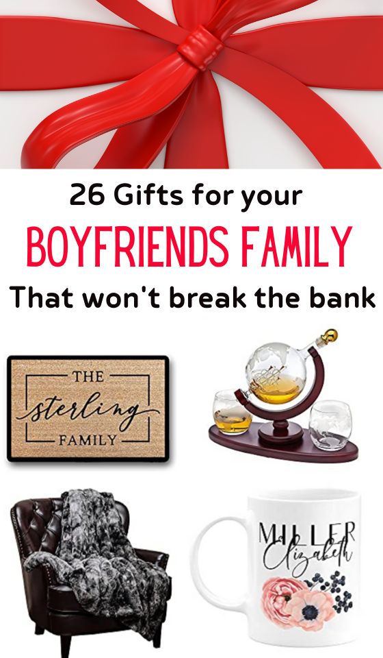 gifts for your boyfriends family that won't break the bank - 25 gifts for your boyfriend