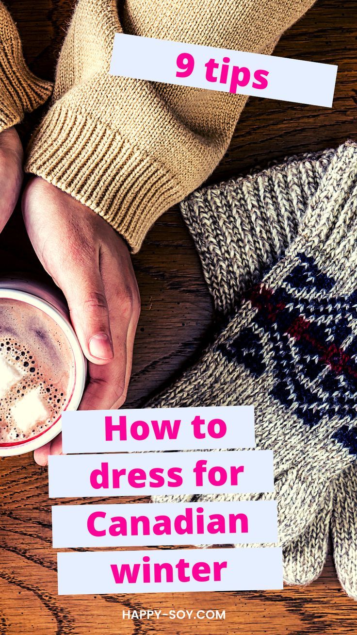 two people holding coffee cups with the words how to dress for canadian winter on them