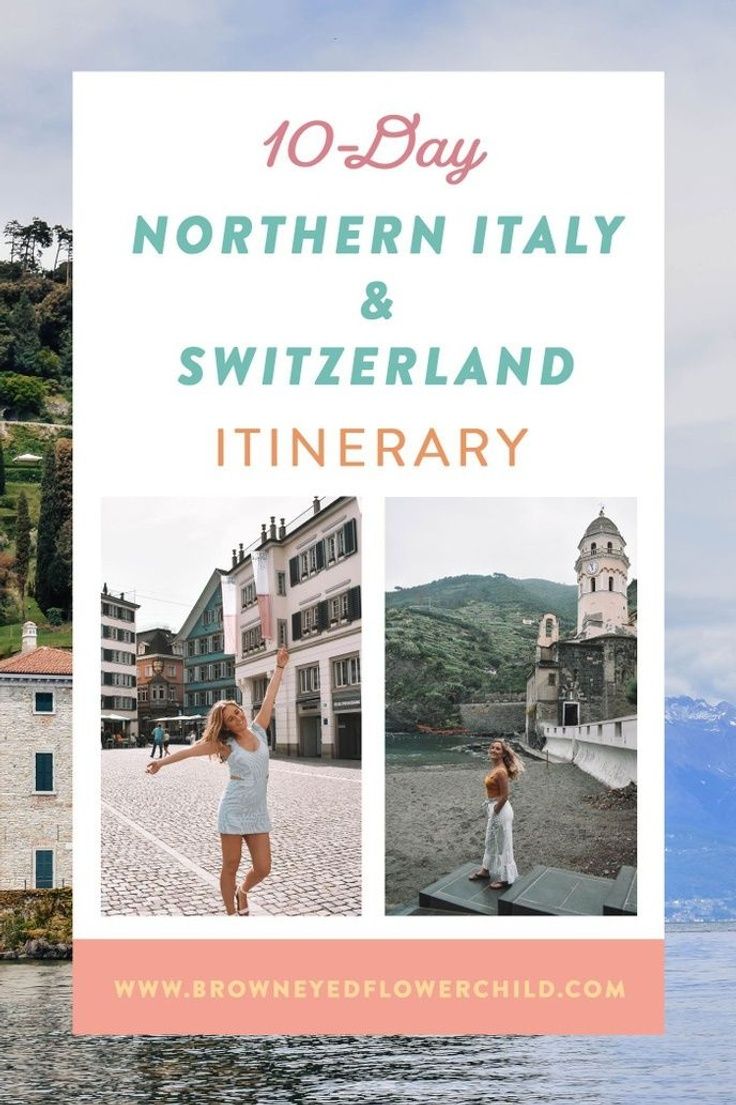 the words 10 day northern italy and switzerland itinerary are in front of an image of