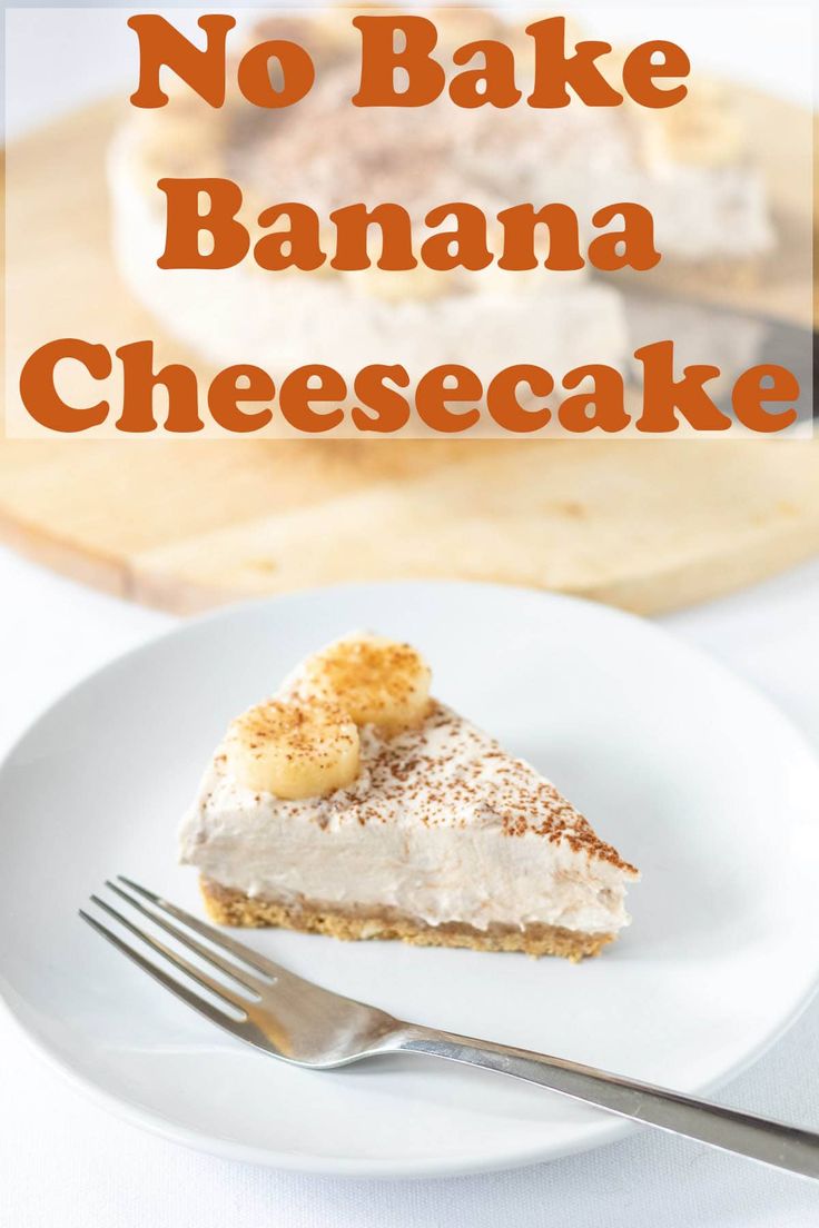 no bake banana cheesecake on a white plate