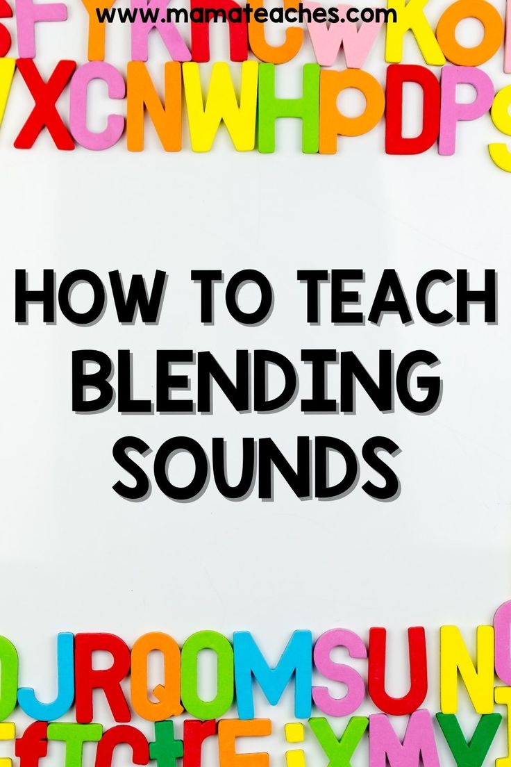 the words how to teach blending sounds are surrounded by multicolored letters