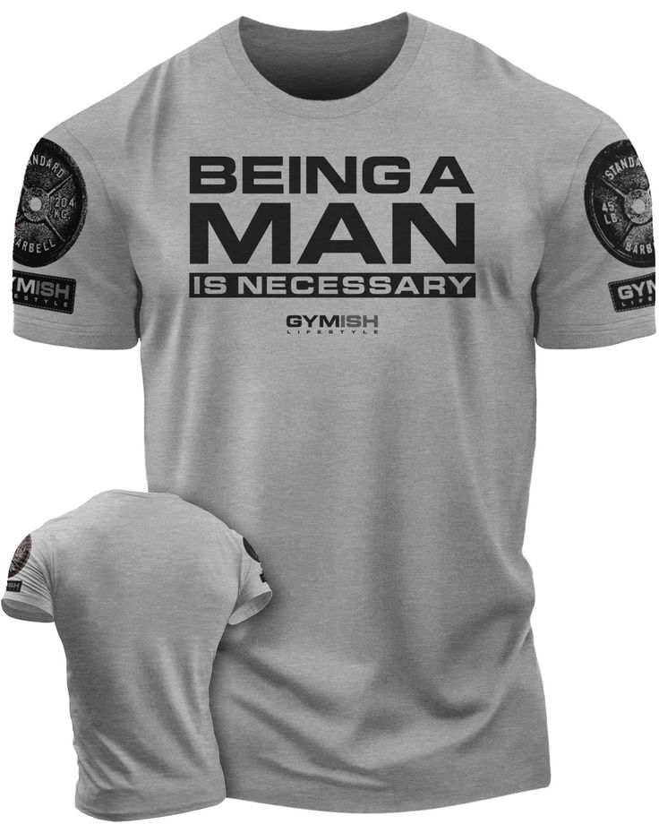 Being A Man is Necessary Workout T-Shirt, Funny Gym Shirts, Lifting T-Shirt, Deadlift Pre-shrunk Cotton T-shirt For Training, Gray Relaxed Fit T-shirt For Gym, Gray Cotton T-shirt For Gym, Athletic Heather Crew Neck T-shirt For Training, Cotton Relaxed Fit T-shirt For Training, Pre-shrunk Cotton Training T-shirt, Powerlifting Shirts, Being A Man, Gym Shirts Mens