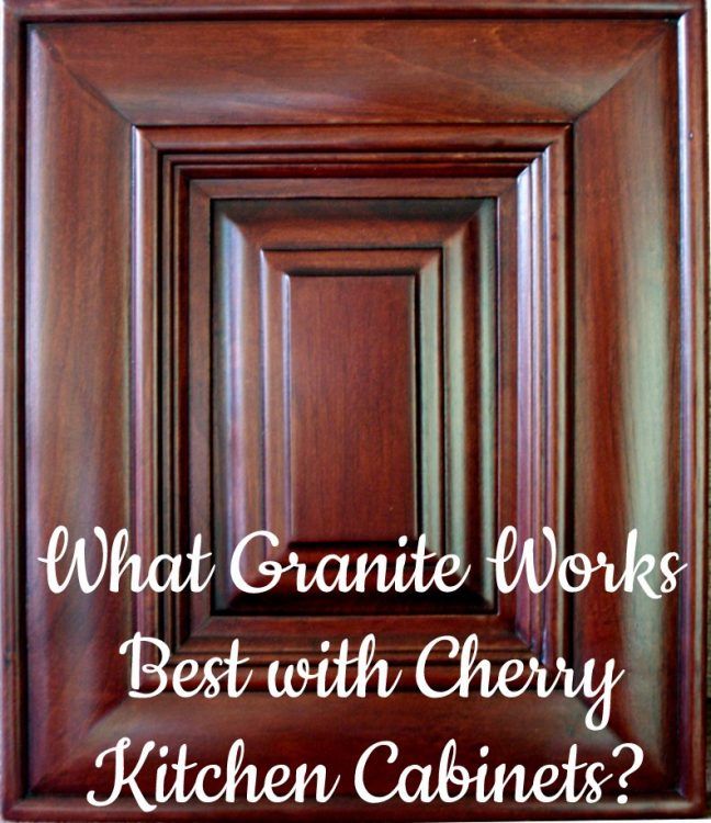 the words what granite works best with cherry kitchen cabinets? on top of an image of wood