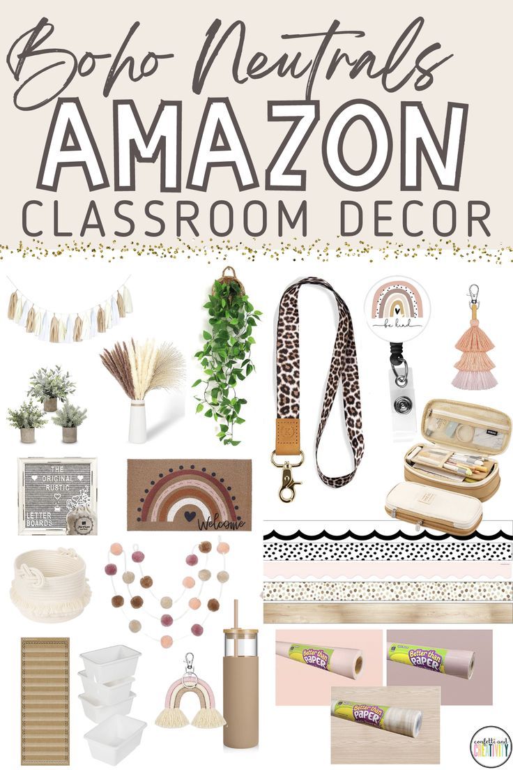 the book cover for boho neutrals's amazon classroom decor, featuring various items