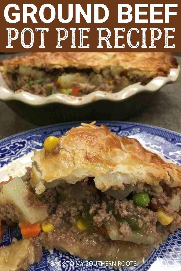 an easy ground beef pot pie on a blue and white plate with text overlay