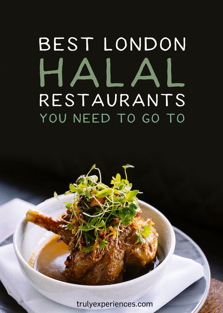 the best london halal restaurants you need to go to