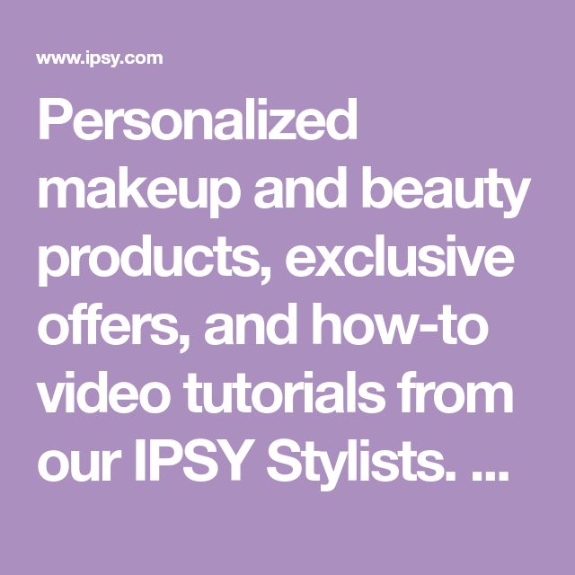 Personalized makeup and beauty products, exclusive offers, and how-to video tutorials from our IPSY Stylists. Each month subscribers receive a gorgeous Glam Bag with 5+ products starting at $12/month. Watch and learn the best tips and tricks from our IPSY Stylists and express your own unique beauty. Makeup For 60 Year Old, Eyeliner Brown Eyes, Girl Eye Makeup, Makeup Tips And Tricks, Beauty Quiz, Makeup Over 50, Makeup Tips For Older Women, Makeup For Older Women, Layered Haircuts For Medium Hair