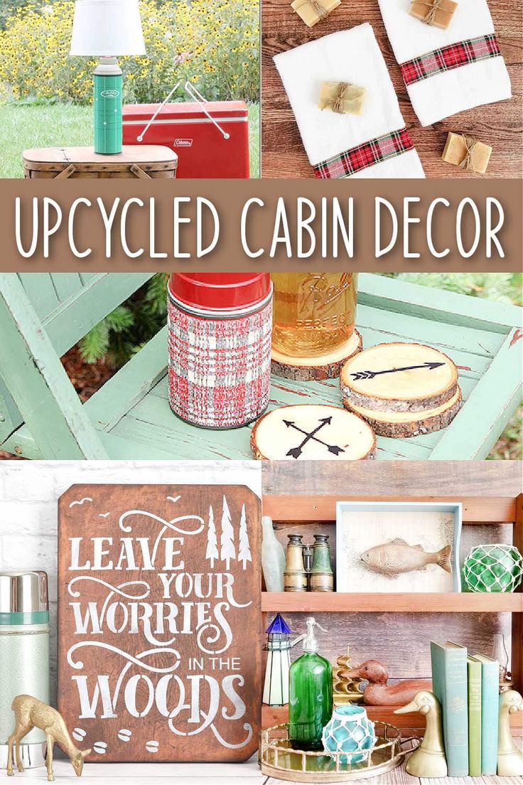 an upcycled cabin decor is featured in this collage