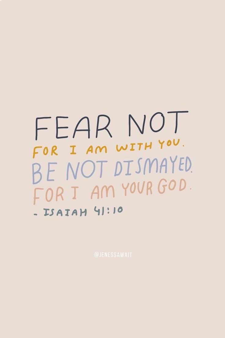 a quote that says fear not for i am with you