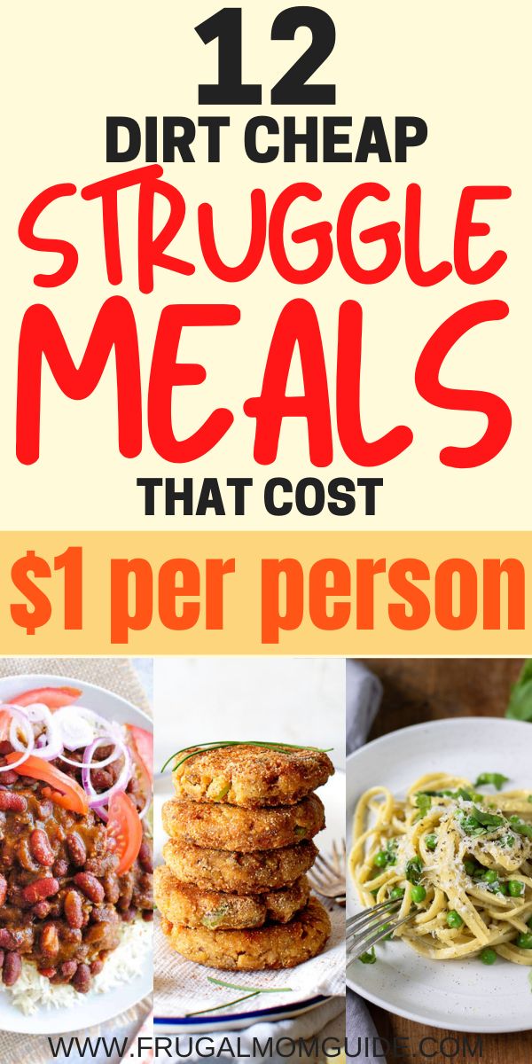 the 12 best cheap meals that cost $ 1 per person